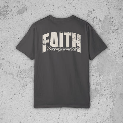Faith Uncompromised Tee – Premium Streetwear T-Shirt