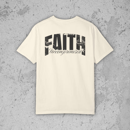 Faith Uncompromised Tee – Premium Streetwear T-Shirt