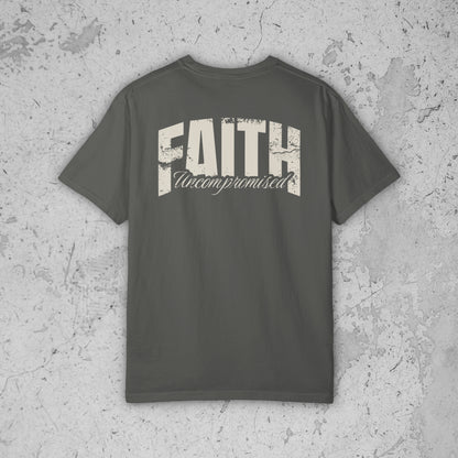 Faith Uncompromised Tee – Premium Streetwear T-Shirt