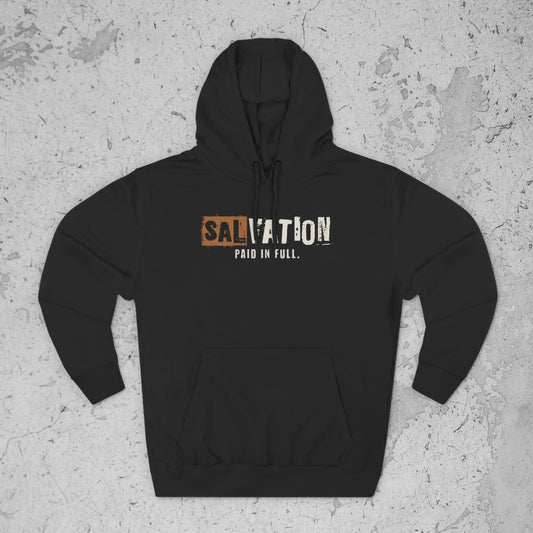 Paid in Full Salvation Hoodie – Premium Streetwear