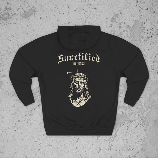 Sanctified in Christ Hoodie – Premium Streetwear