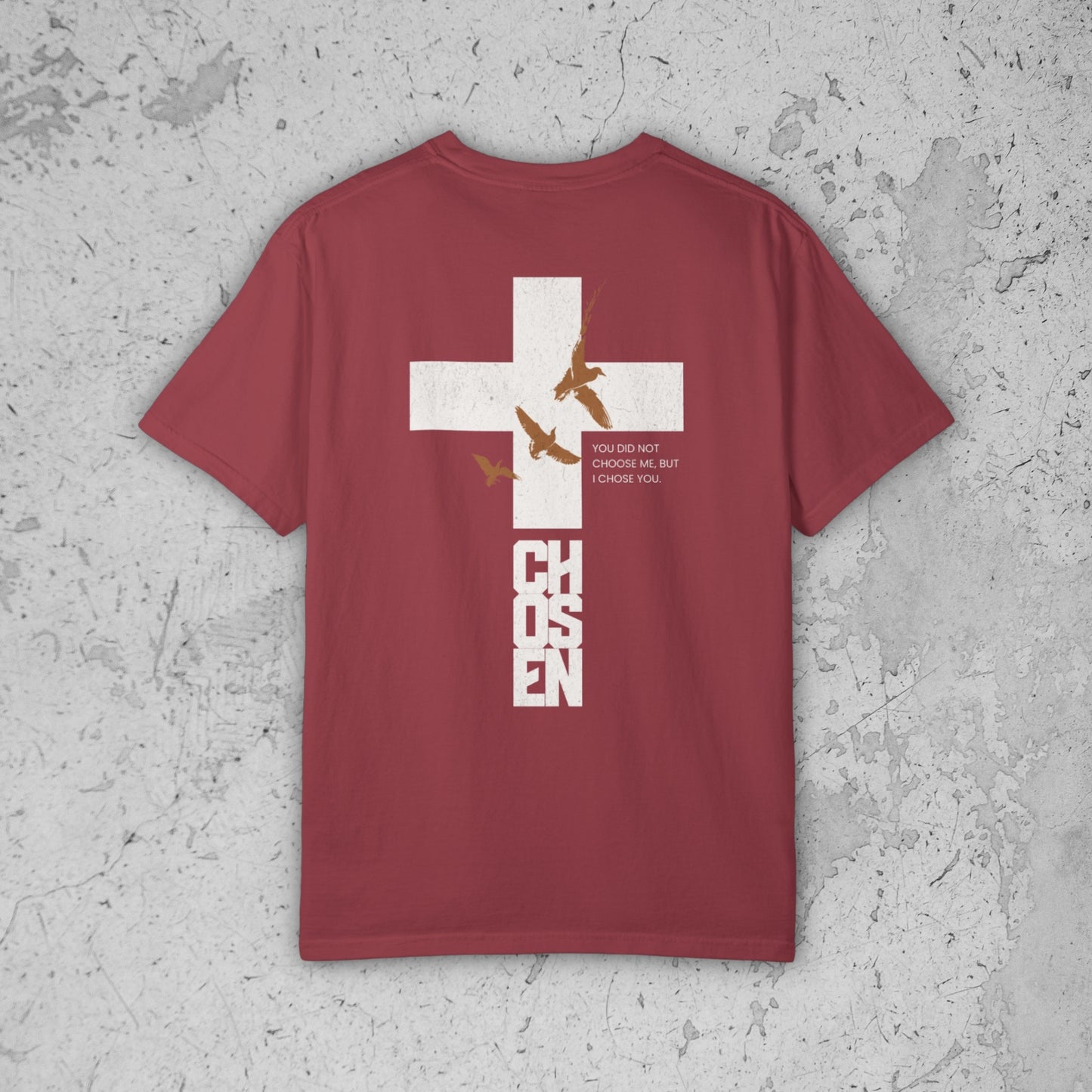 John 15:16 Chosen Tee – Premium Streetwear T-Shirt