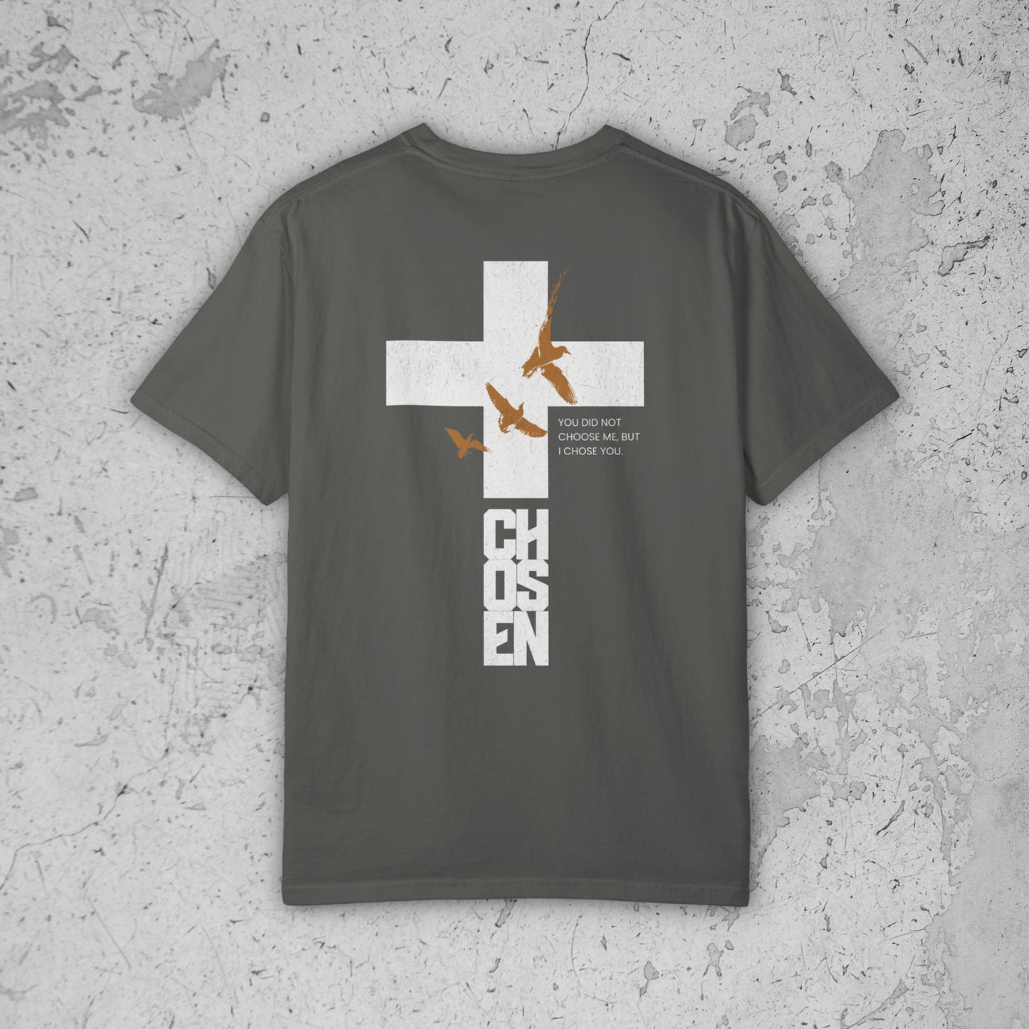 John 15:16 Chosen Tee – Premium Streetwear T-Shirt