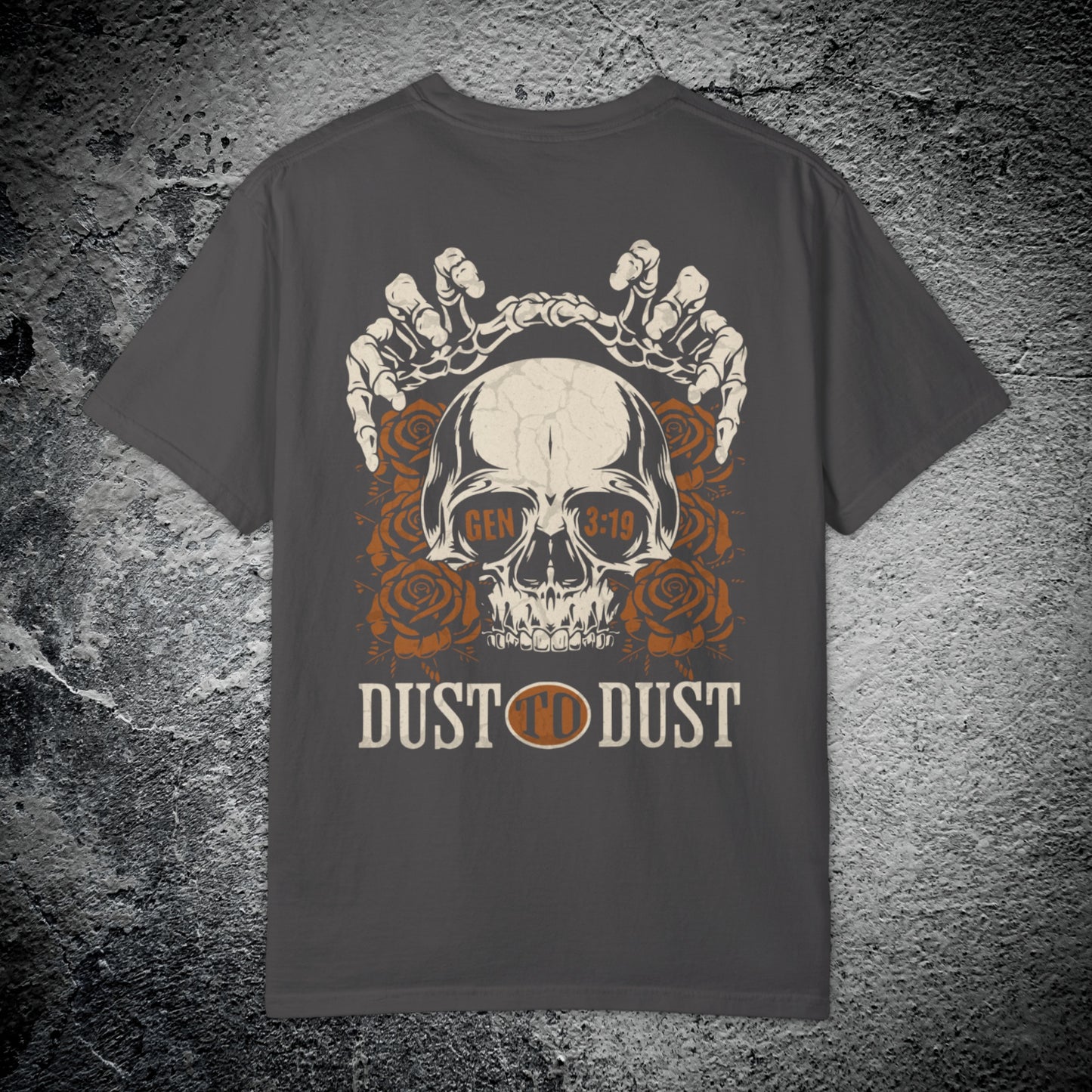 Dust to Dust Tee – Premium Streetwear T-Shirt