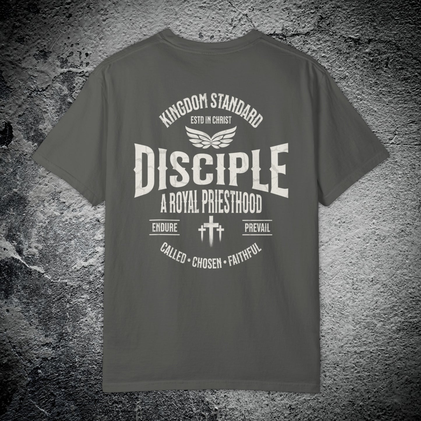Disciple Royal Priesthood Tee – Premium Streetwear T-Shirt