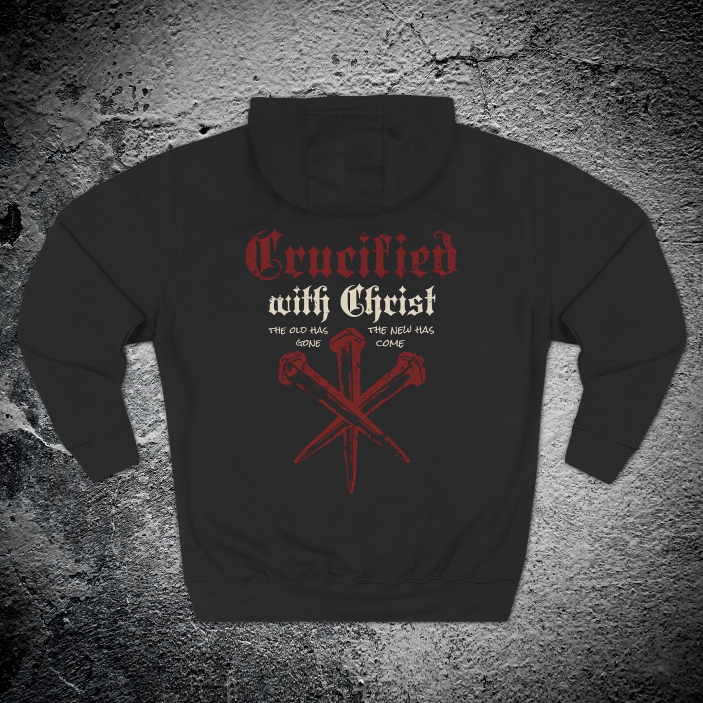 Crucified with Christ Hoodie – Premium Streetwear