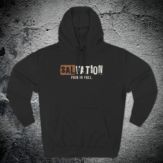 Paid in Full Salvation Hoodie – Premium Streetwear