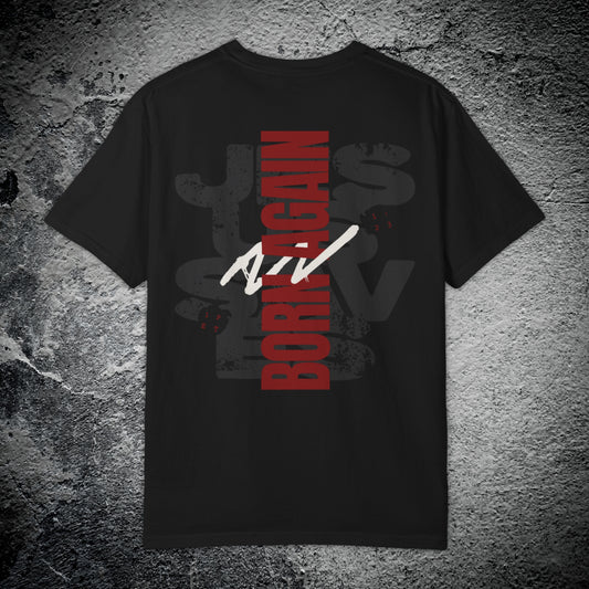 Born Again Tee – Premium Streetwear T-Shirt