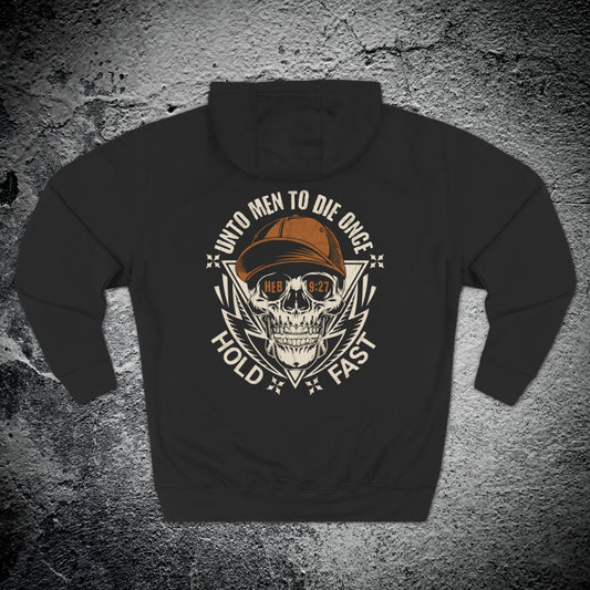 Unto Men to Die Once Hoodie – Premium Streetwear